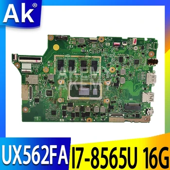  Akemy Par ASUS ZenBook 15 UX562FA UX562FN UX562FD UX562F UX562FDX Laotop Pamatplate (Mainboard) 16.G RAM I7-8565U GM