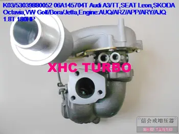  JAUNU K03 53039700052 Turbo Turbokompresoru AUDI A3, TT,SEAT Leon, Toledo,SKODA Octavia,Bora,Golf, Jetta Vabole 1.8 T 180HP