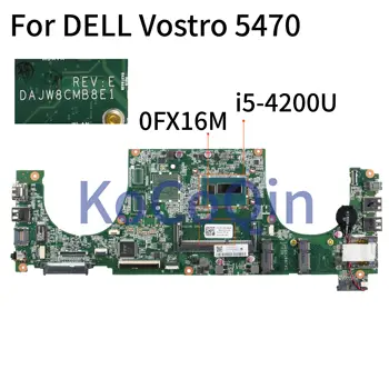  KoCoQin Portatīvo datoru mātesplati Par DELL Vostro 5470 V5470 Core SR170 I5-4200U Mainboard KN-0FX16M 0FX16M DAJW8GMB8E1