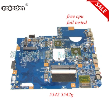  NOKOTION 48.4FN01.011 Galvenā pārvalde acer Asipre 5542 portatīvo datoru mātesplates DDR2 HD 4500 pilnībā pārbaudīta